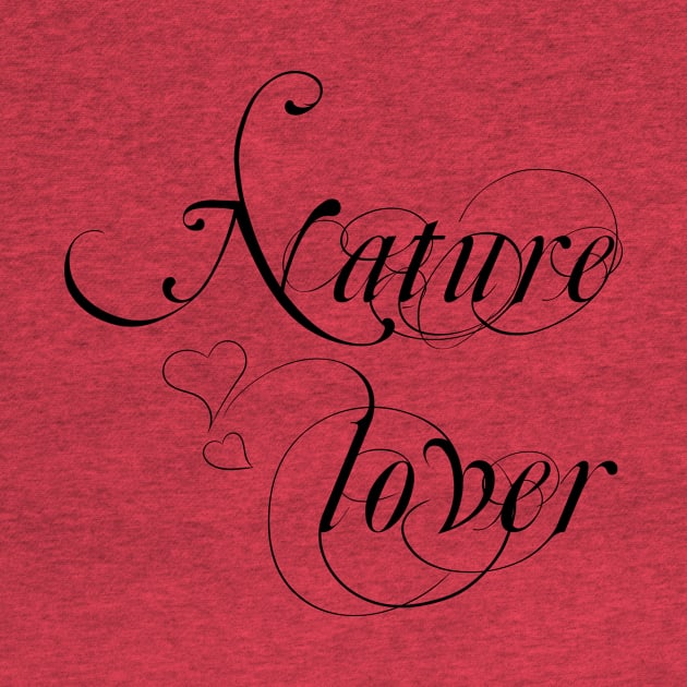 Nature lover by SpassmitShirts